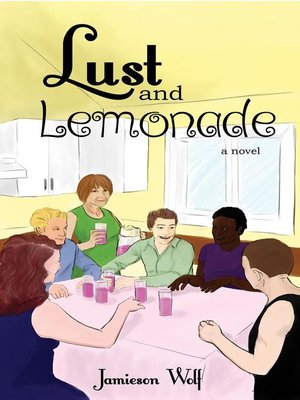 cover image of Lust and Lemonade